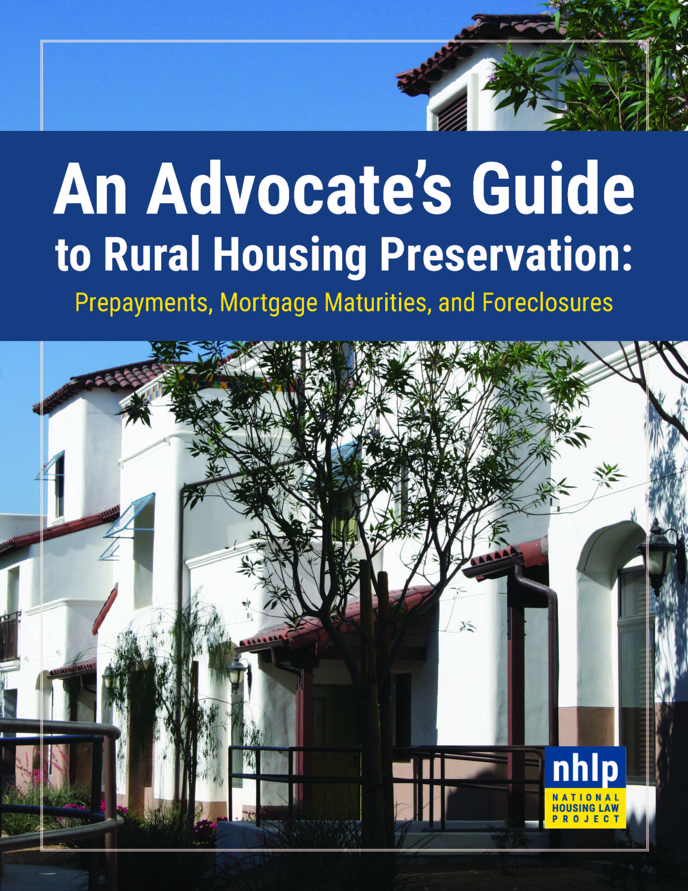 An Advocate’s Guide to Rural Housing Preservation Prepayments